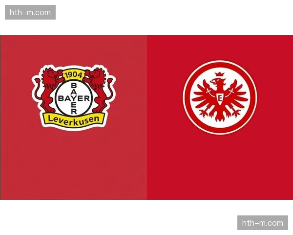 勒沃库森3-0完胜法兰克福,开场闪击奠定胜局,转换进球率达40%